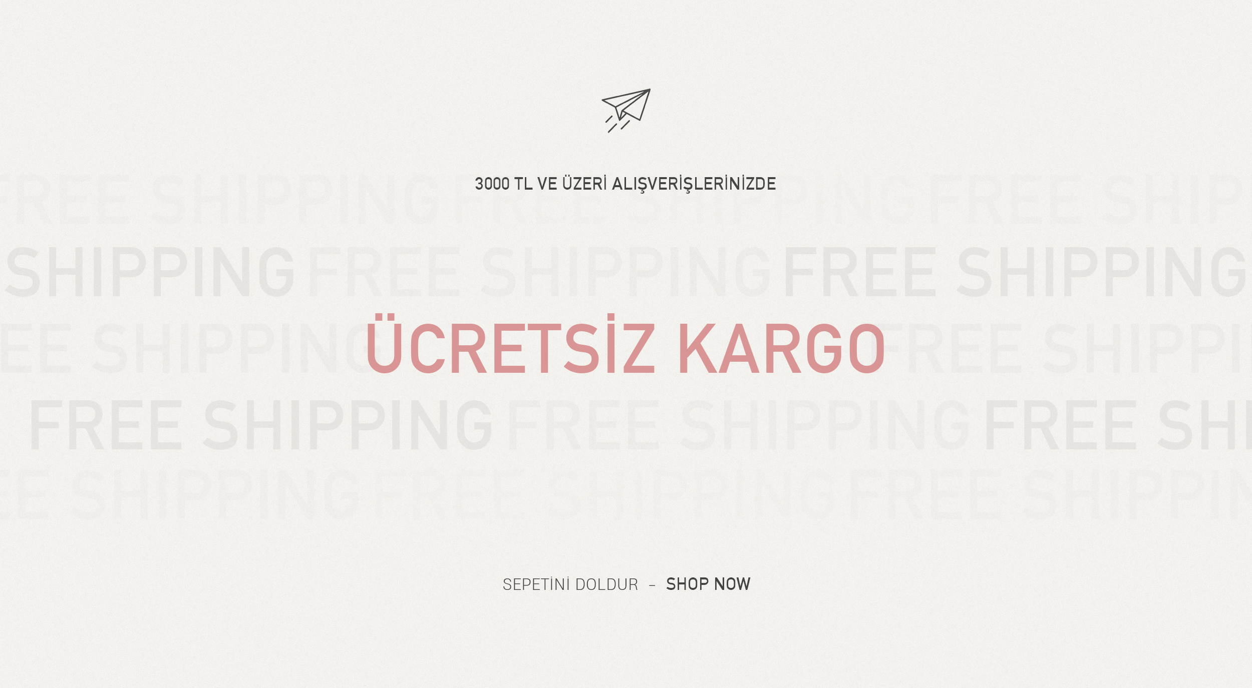 3000 TL ve üzeri siparişlerinizde kargo ücretsiz!