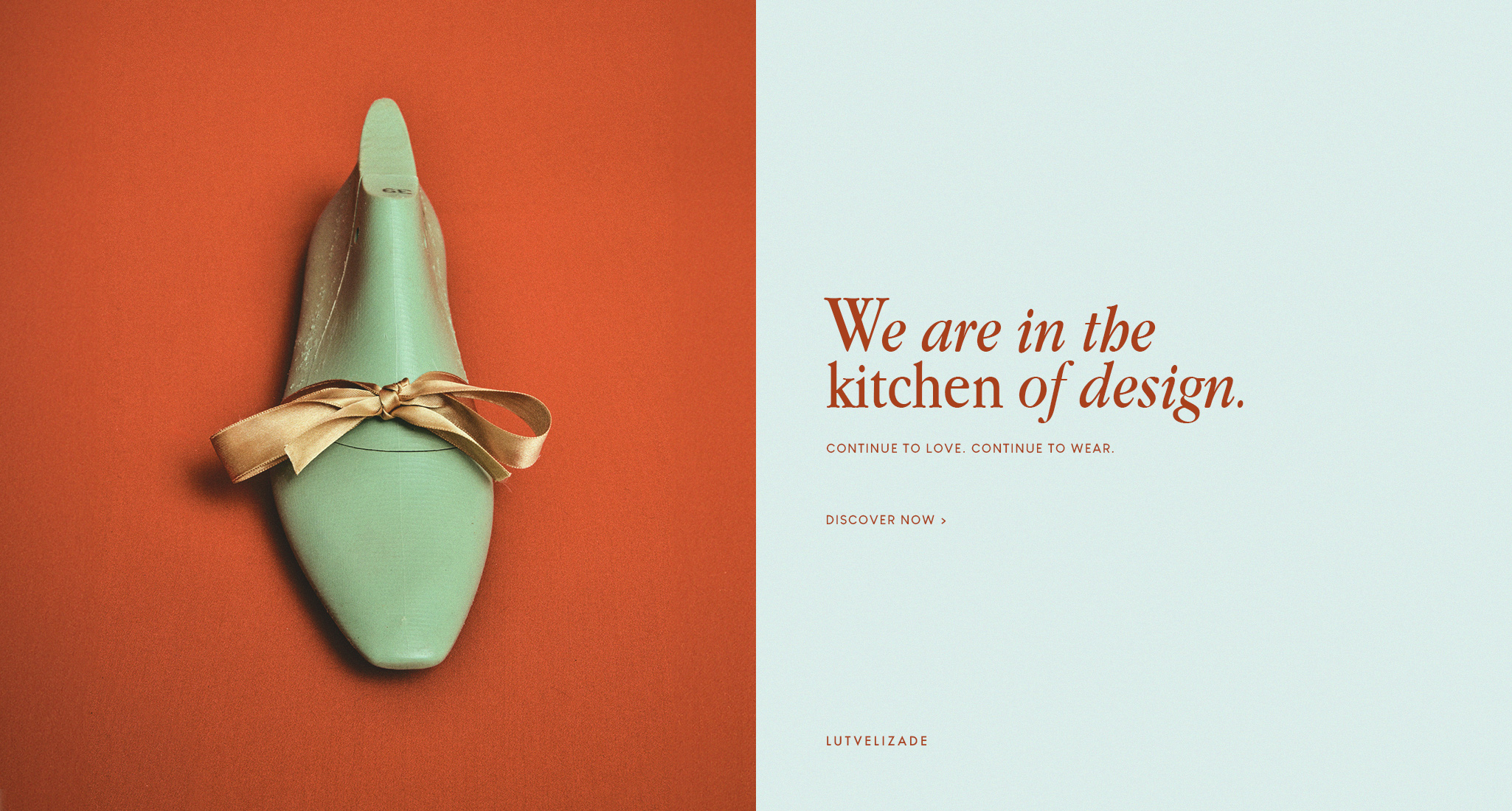 We are in the kitchen of design.