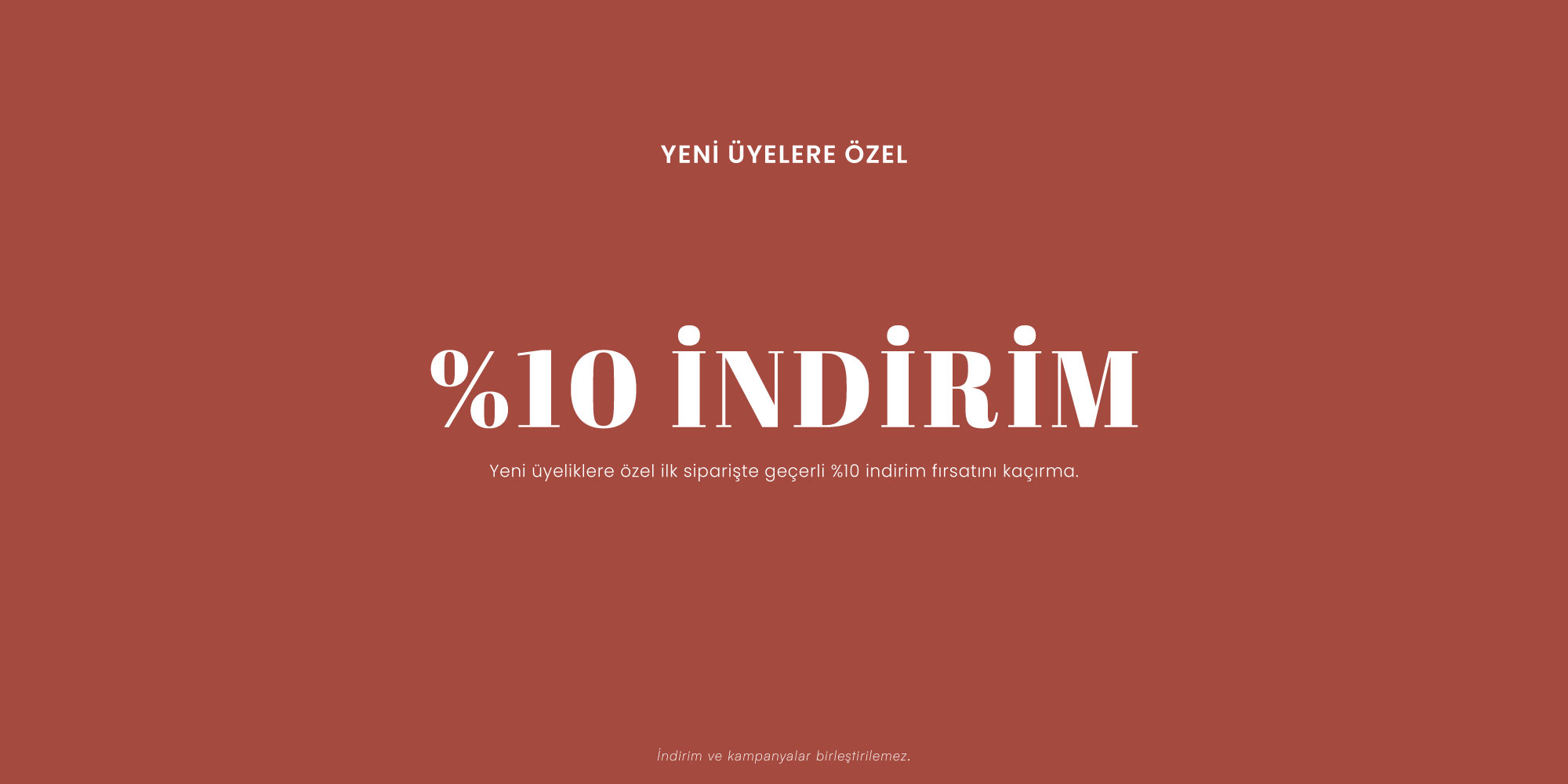 Yeni Üyelere Özel İndirim